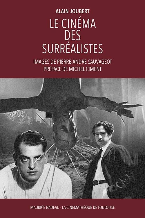 Le Cinéma des surréalistes – Alain Joubert (livre)