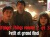 Stranger Things saison 5 : Volume 2 et 3 petit et grand final